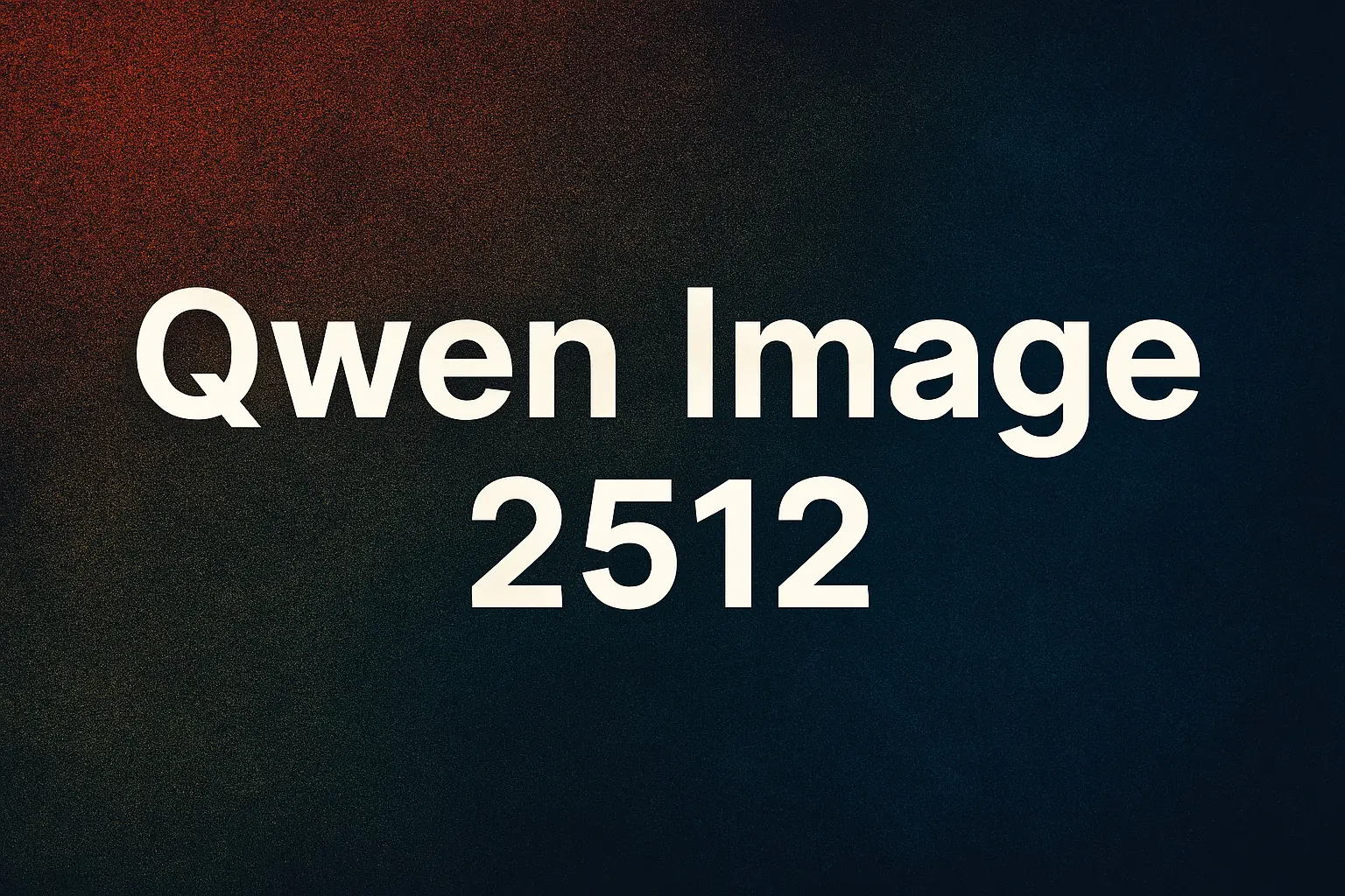 Qwen Image 2512